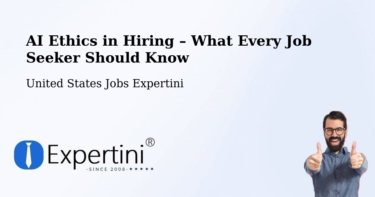 AI Ethics in Recruitment & Hiring – Fort Atkinson - Fort Atkinson, United States Jobs Expertini