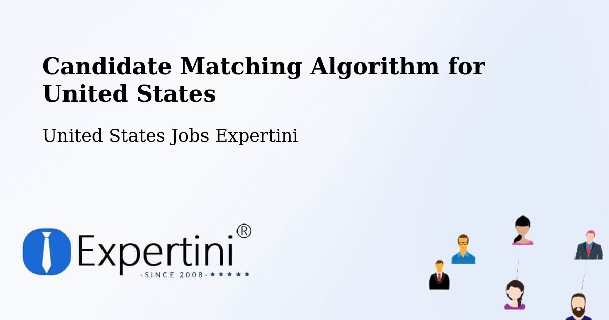Candidate Matching Algorithm Overview – Fort Atkinson - United States Jobs Expertini
